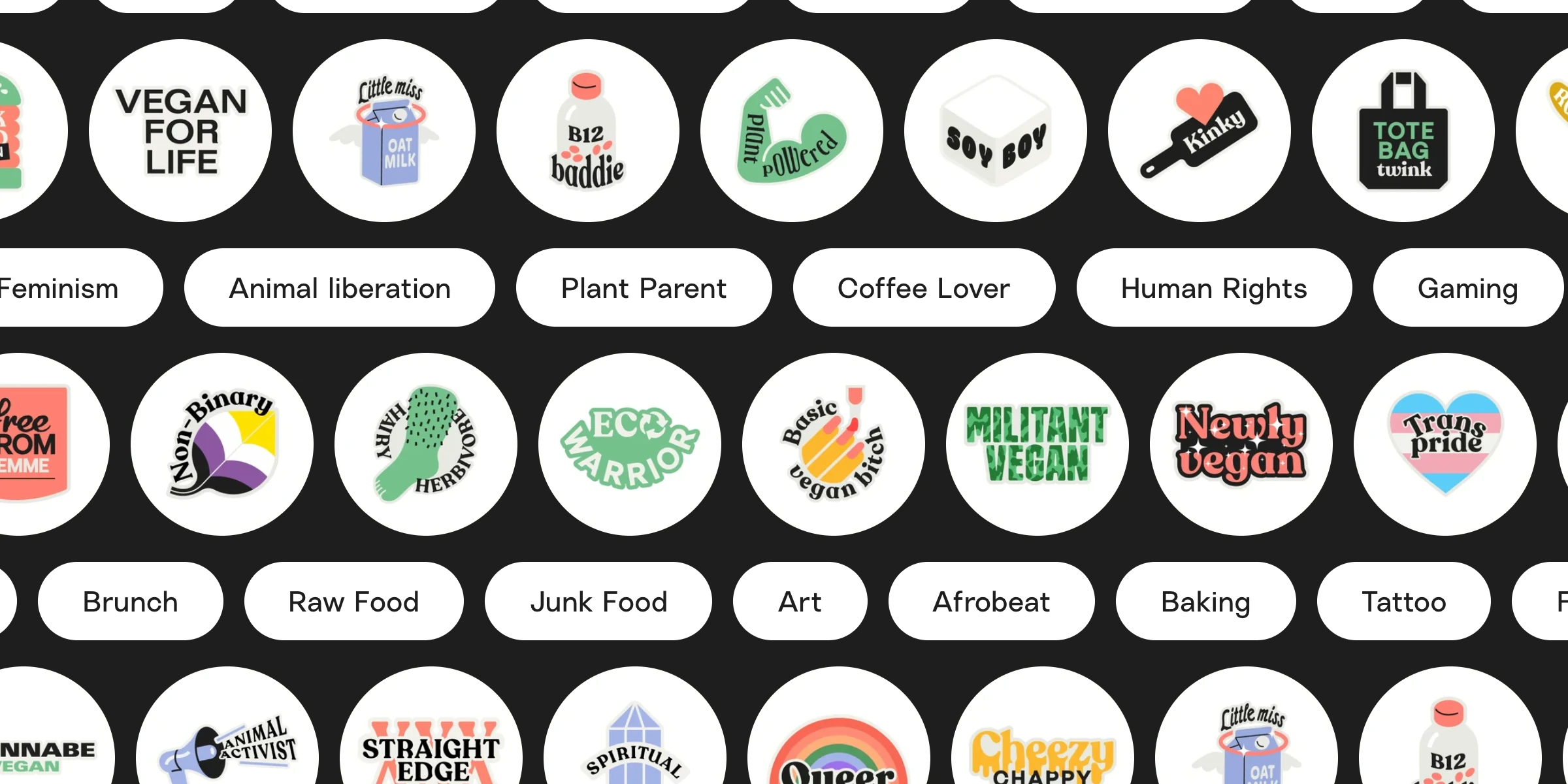 Grazer's profile badges and interest tags on black, including Vegan For Life, Soy Boy, B12 Baddie, Trans Pride, Animal Liberation and Coffee Lover